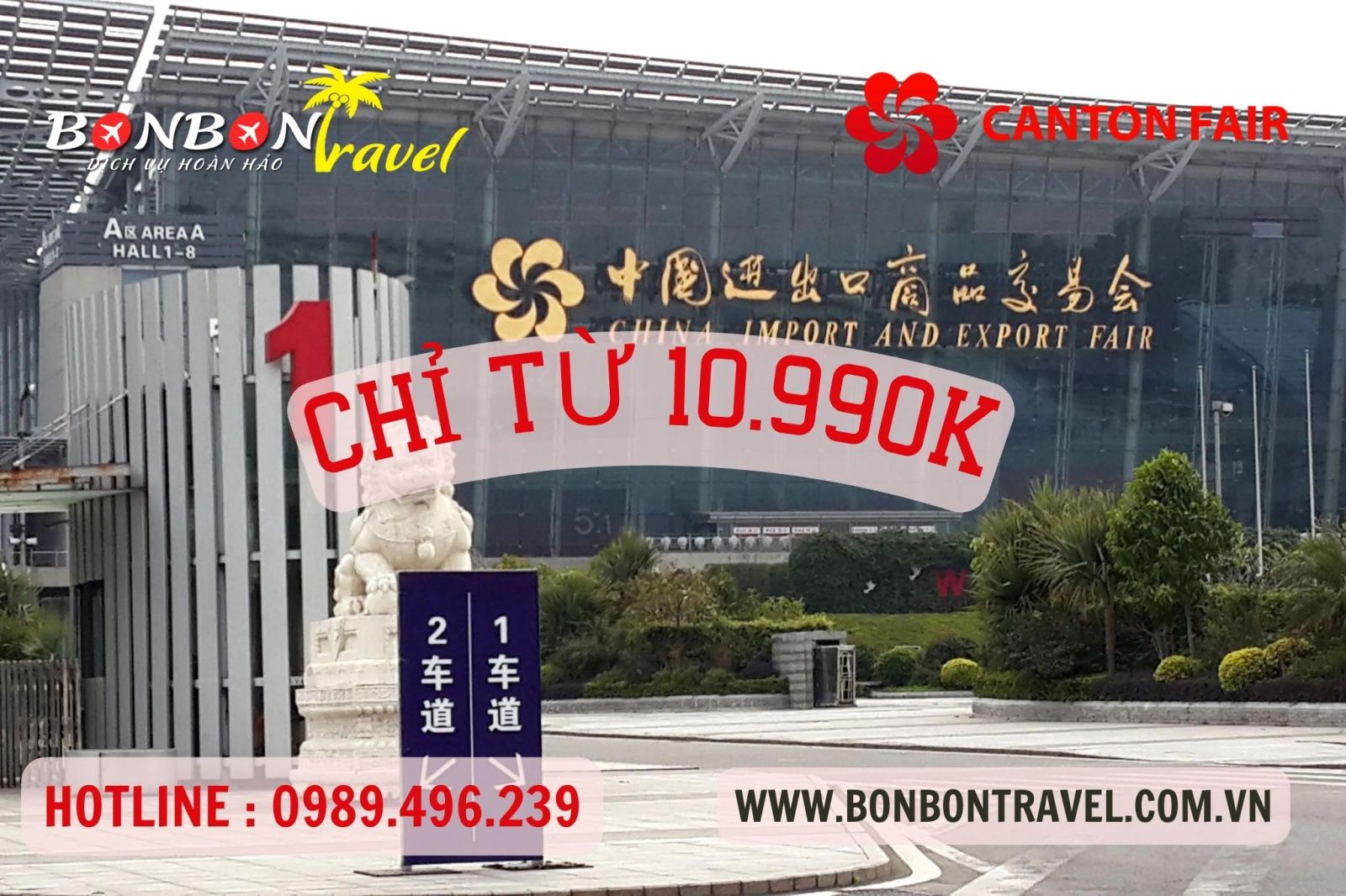 HÀ NỘI - NAM NINH - QUẢNG CHÂU CANTON FAIR 135 